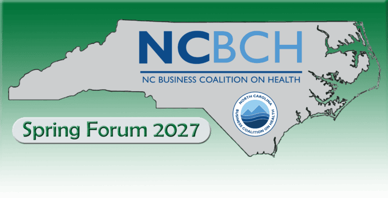 Outline of North Carolina with the NC BCH logo and 'NC Business Coalition on Health' text, plus a 'Spring Forum 2027' banner